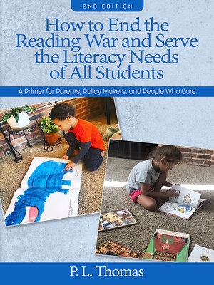 cover image of How to End the Reading War and Serve the Literacy Needs of All Students